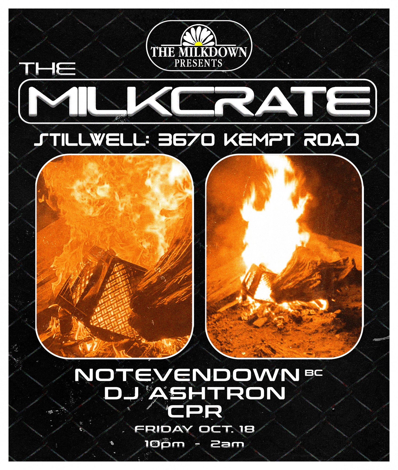 The Milkcrate poster at Stillwell with two burning-house photos, featuring Notevendown and DJ Ashtron