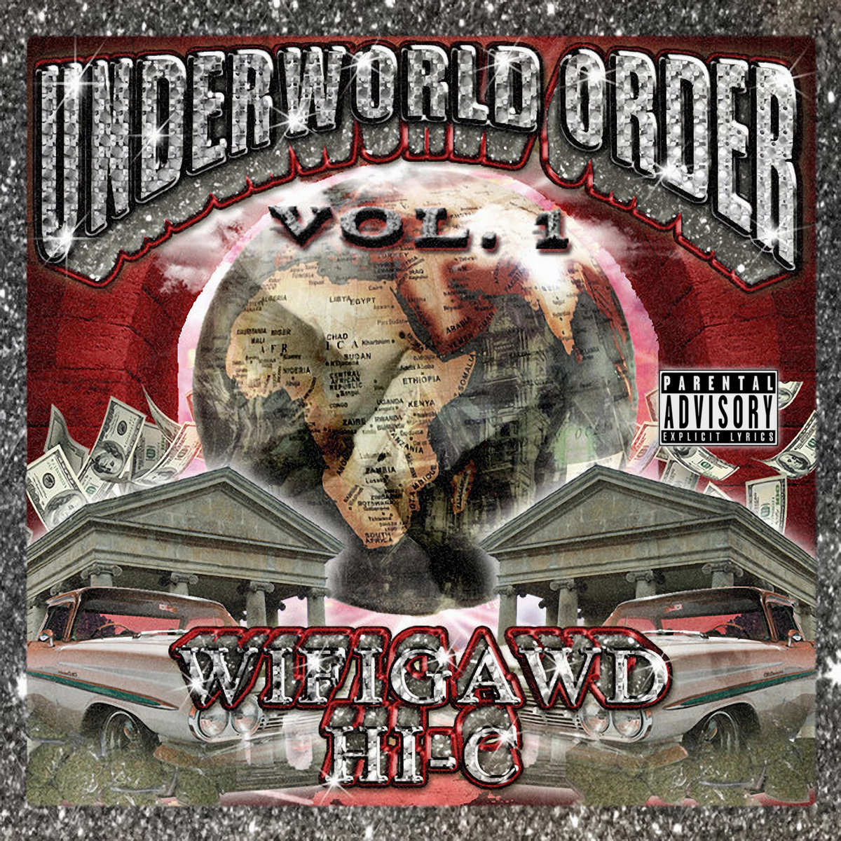 WiFiGawd & Hi-C - Underworld Order, Vol. 1 (2023)